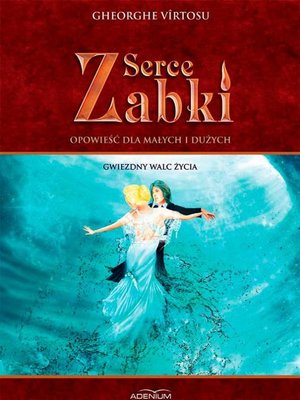 cover image of Serce zabki. Tom III. Gwiezdny walc Życia